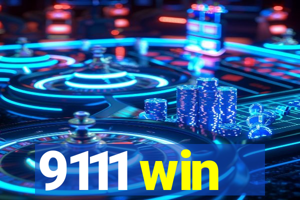 9111 win